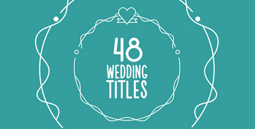 48 Wedding Titles - Project for After Effects (Videohive)