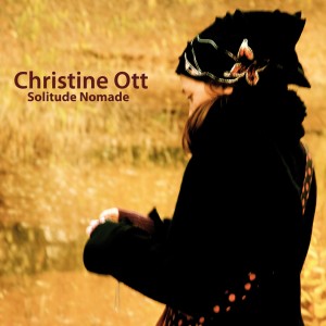 Christine Ott - Solitude Nomade (2009)
