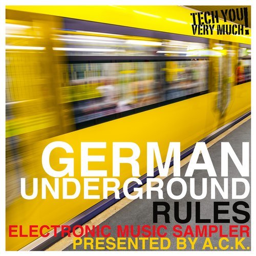 German Underground Rules (Presented By A.C.K.) (Electronic Music Sampler) (2016)