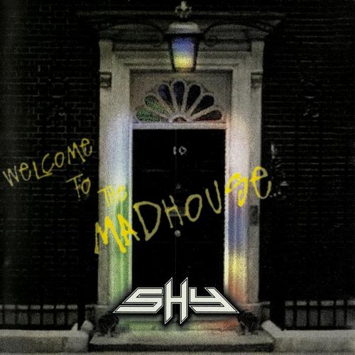 Shy - Welcome To The Madhouse (1994, Lossless)