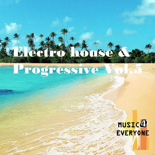 Electro House & Progressive Vol.5 (2016)