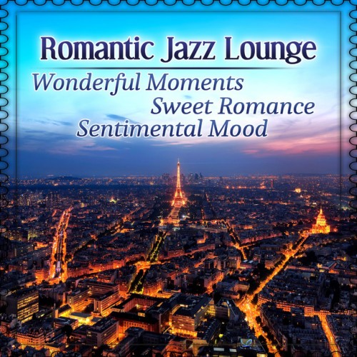 VA - Romantic Jazz Lounge: Wonderful Moments (2016)