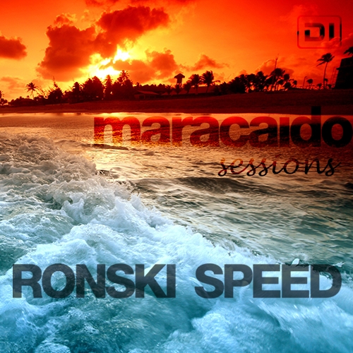Ronski Speed - Maracaido Sessions (November 2016) (2016-11-01)