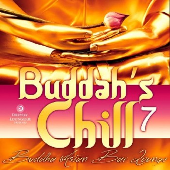 VA - Buddahs Chill Vol.7 Buddha Asian Bar Lounge (2016)