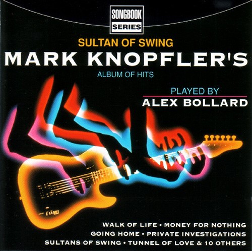 Alex Bollard - Sultan Of Swing (Mark Knopfler's Album Of Hits) (1994) FLAC