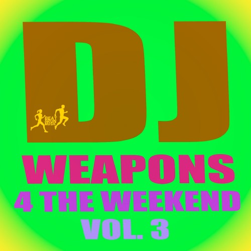 DJ Weapons 4 the Weekend, Vol. 3 (2016)