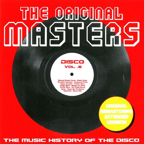 The Original Masters, Vol. 6 the Music History of the Disco (2016)
