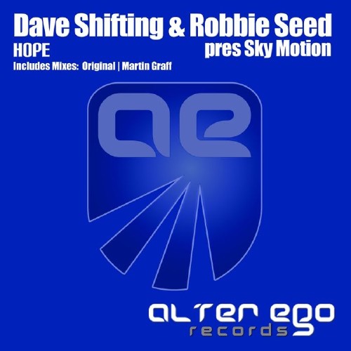 Dave Shifting & Robbie Seed Pres. Sky Motion - Hope (2016)