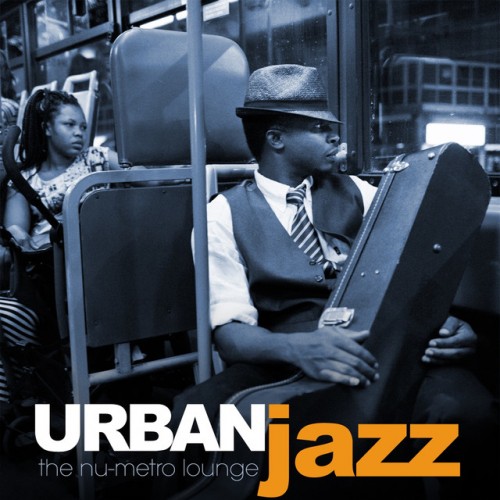 VA - Urban Jazz The Nu-Metro Lounge (2016)