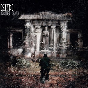 [:SITD:] - Brother Death (EP) (2016)