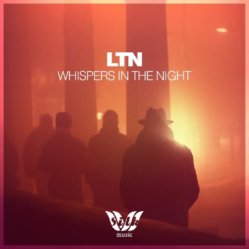 LTN - Whispers In The Night (SILKM084) (2016)