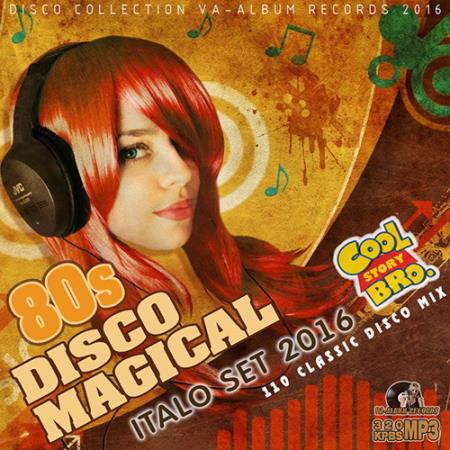 80s Disco Magical: Italo Set (2016) 