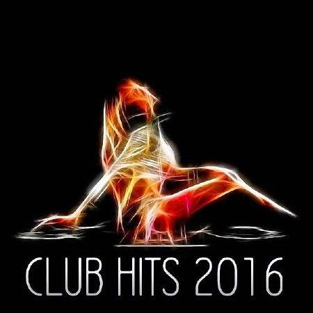 VA - Club Hits (2016)