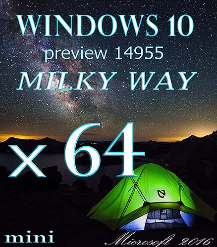 Windows 10 Professional MILKY WAY by novik (mini) (x64) (2016) Rus