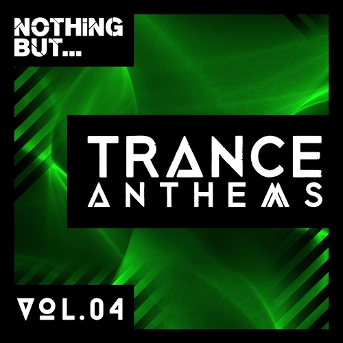Nothing But Trance Anthems, Vol. 4 (2016)