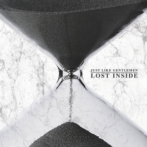 Just Like Gentlemen - Lost Inside [EP] (2016)