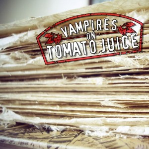 Vampires on Tomato Juice - Papers (Single) (2016)