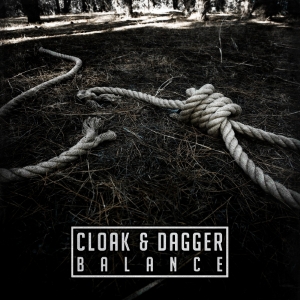 Cloak & Dagger - Balance (EP) (2016)