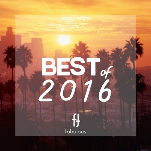 Fabulous: Best Of 2016 (2016)