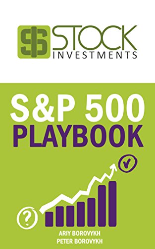 S&P 500 Playbook The only trends you need to know to make serious money on the stock market