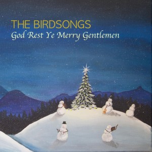 The Birdsongs - God Rest Ye Merry Gentlemen (Single) (2016)