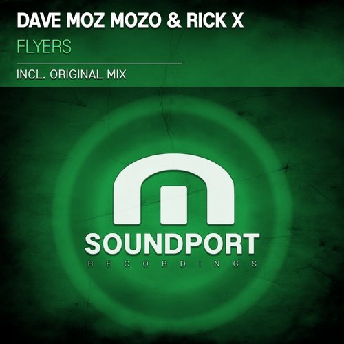 Dave Moz Mozo & Rick X - Flyers (2016)