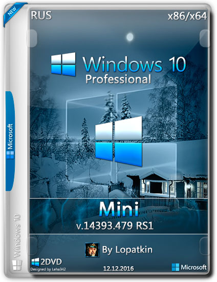 Windows 10 Professional x86/x64 14393.479 RS1 Mini (RUS/2016)