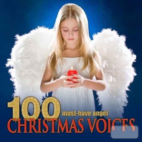 100 Must-Have Angel Christmas Voices (2016)