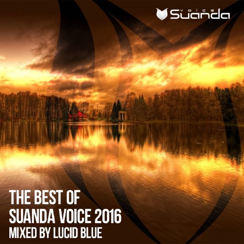 The Best Of Suanda Voice 2016: Mixed By Lucid Blue (2016)