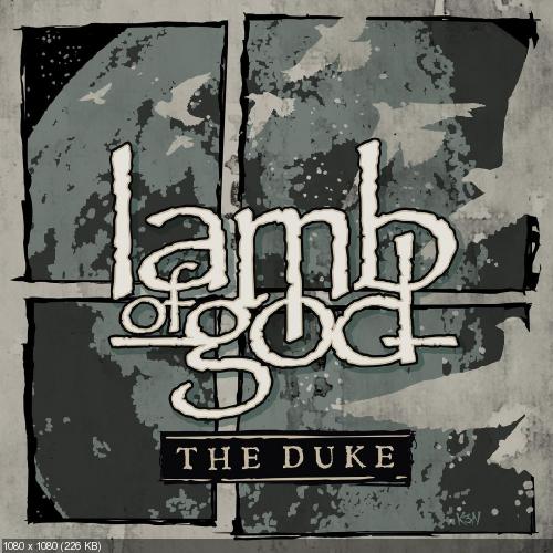 Lamb Of God - The Duke [Single] (2016)