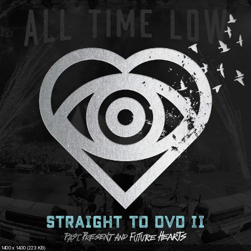 All Time Low - Straight to DVD II: Past, Present, and Future Hearts (2016)