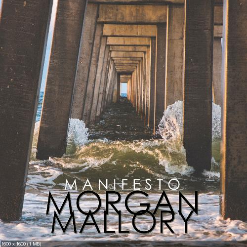 Morgan Mallory - Manifesto (2016)