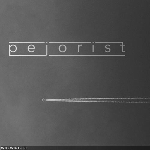 Pejorist - Pejorist (EP) (2016)