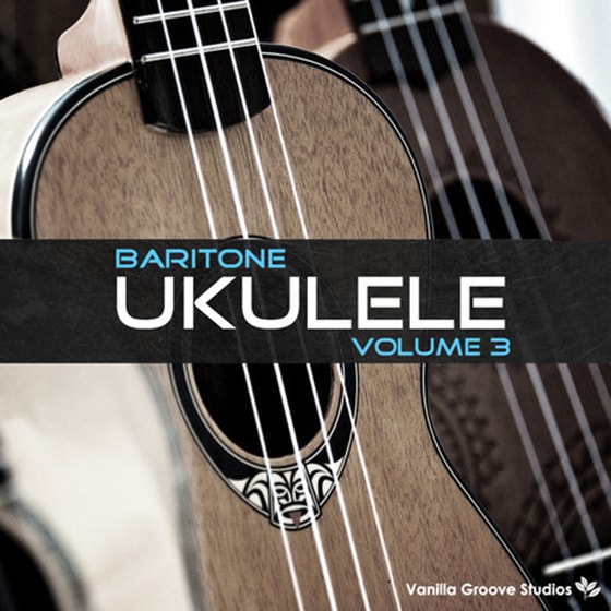 Vanilla Groove Studios Baritone Ukulele Vol.3