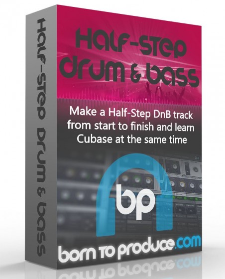 Born To Produce Half-Step DnB TUTORiAL