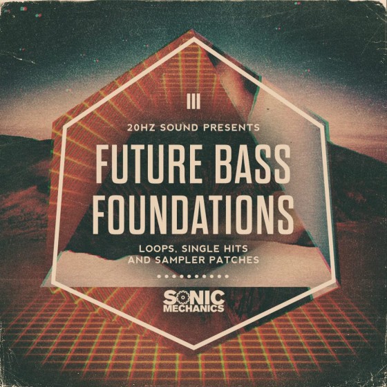 Sonic Mechanics 20Hz Sound Future Bass Foundations