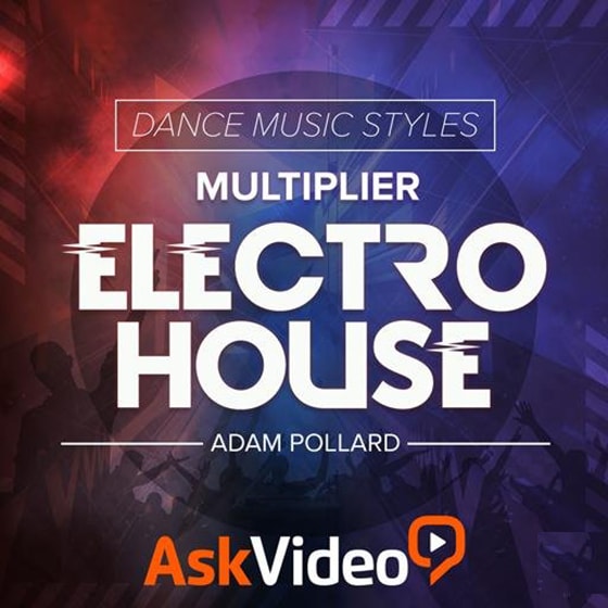 Ask Video Dance Music Styles 110 Electro House TUTORiAL