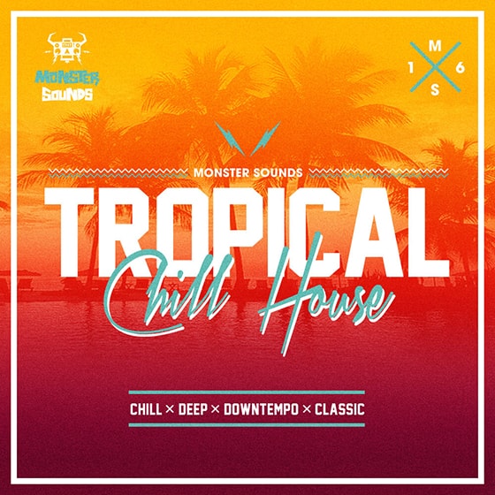 Monster Sounds Tropical Chill House MULTiFORMAT