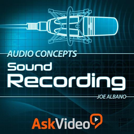 Ask Video Audio Concepts 105: Sound Recording TUTORiAL