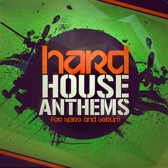 Mainroom Warehouse Hard House Anthems For XFER RECORDS SERUM AND REVEAL SOUND SPiRE