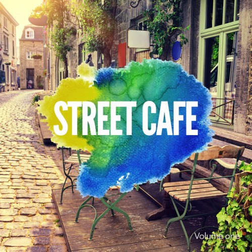 VA - Street Cafe Vol.1: Finest Relaxing Nu Jazz Beats (2016)