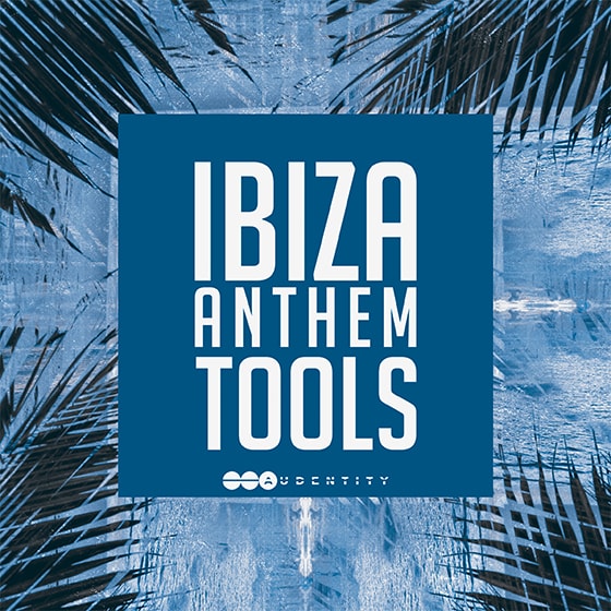 Audentity Ibiza Anthem Tools WAV MiDi