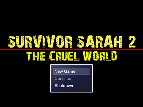 Survivor Sarah 1 and Chapter 2 (Ver 0.42) [The Cruel World]