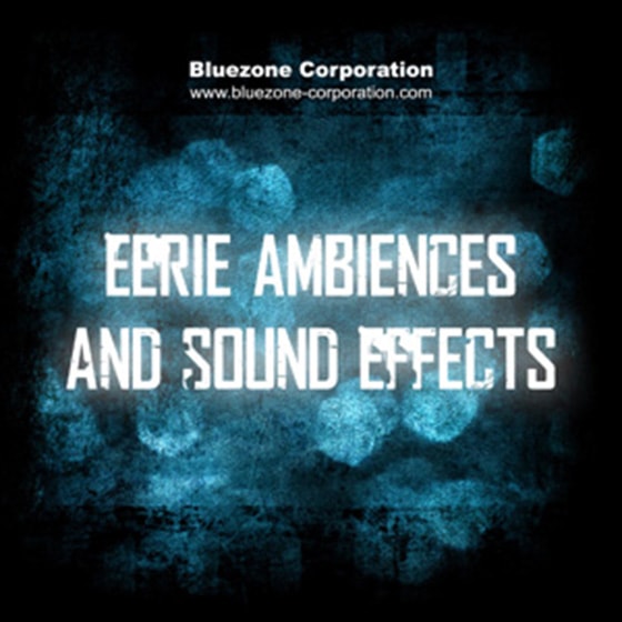 Bluezone Corporation Eerie Ambiences and Sound Effects WAV