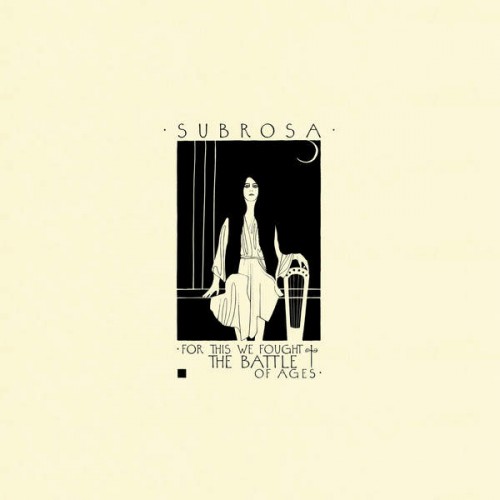SubRosa - Discography (2008-2016)