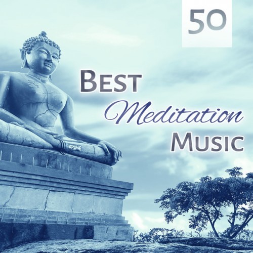 VA - Best Meditation Music 50: Relaxing Songs and Zen New Age for Deep Relaxation Yoga and Spa (2016)