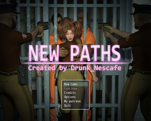 New Paths [Version 0.07E Bug Fixes] [DrunkNescafe]